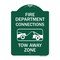 Signmission Fire Department Connection Tow Away Zone W/ Graphic, Green & White Alum, 18" x 24", GW-1824-24024 A-DES-GW-1824-24024 - alternate 1